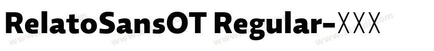 RelatoSansOT Regular字体转换